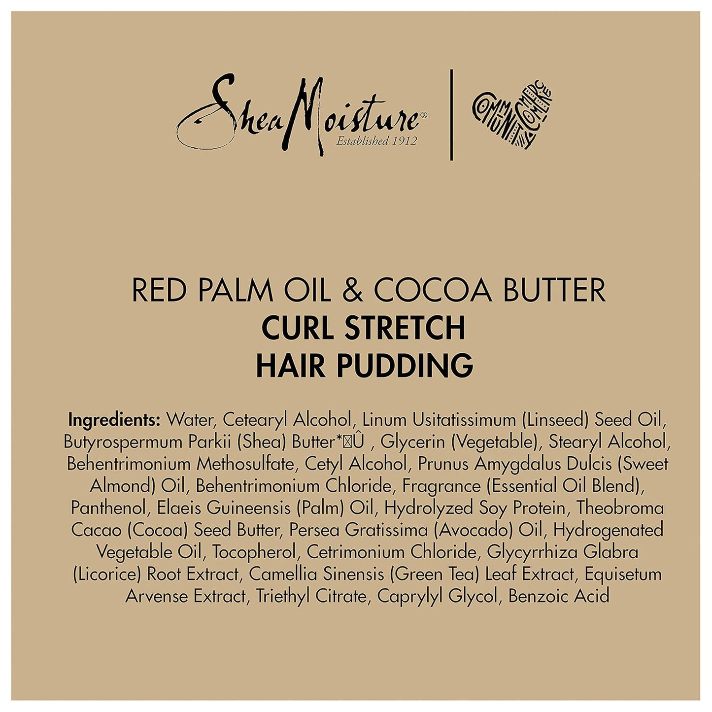 SheaMoisture Curl Stretch Pudding:  (11.5 oz)